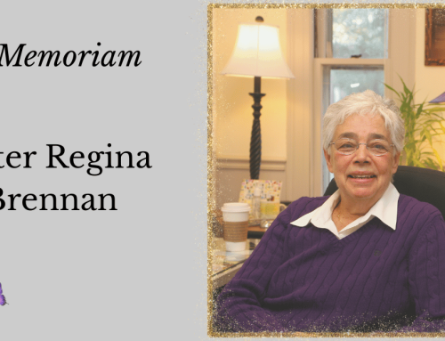 A Tribute to Sister Regina – Teacher, Counselor, Friend